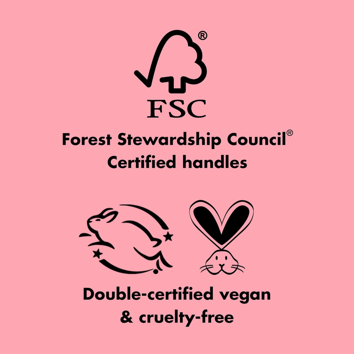 FSC-gecertificeerde handgrepen en vegan, dierproefvrije materialen